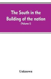 bokomslag South in the building of the nation