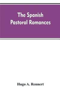 bokomslag Spanish Pastoral Romances