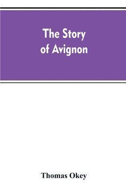 Thomas Okey - story of Avignon, Häftad