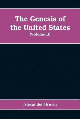 The genesis of the United States 1