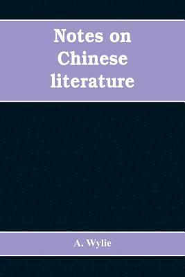 A Wylie, A. Wylie - Notes on Chinese literature, Häftad