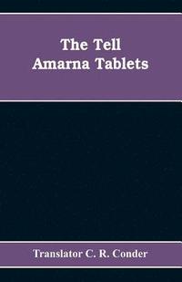 bokomslag The Tell Amarna Tablets