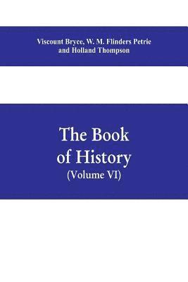 The book of history. A history of all nations from the earliest times to the present, with over 8,000 illustrations Volume VI) The Near East 1