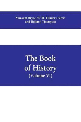 book of history. A history of all nations from the earliest times to the present, with over 8,000 illustrations Volume VI) The Near East