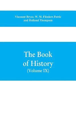 bokomslag The book of history. A history of all nations from the earliest times to the present, with over 8,000 illustrations Volume IX) (Western Europe in the Middle Ages