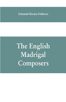 bokomslag English madrigal composers