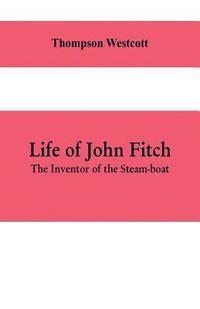 bokomslag Life of John Fitch