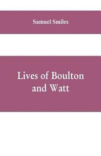 bokomslag Lives of Boulton and Watt