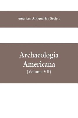 bokomslag Archaeologia Americana