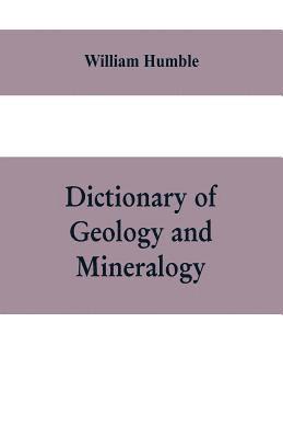 bokomslag Dictionary of Geology and Mineralogy