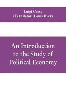 introduction to the study of political economy