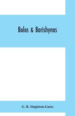 bokomslag Bolos & Barishynas