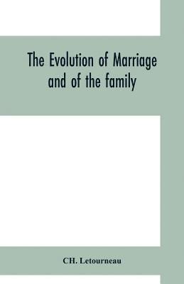 bokomslag evolution of marriage and of the family
