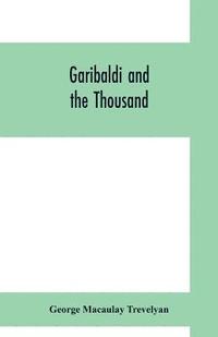 bokomslag Garibaldi and the thousand