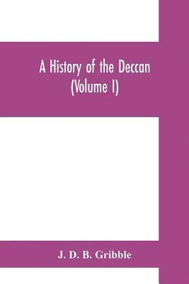 bokomslag A history of the Deccan (Volume I)