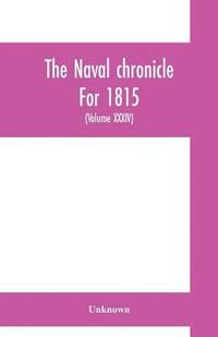 bokomslag Naval chronicle For 1815