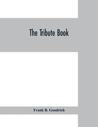 bokomslag The tribute book