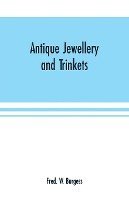 Antique Jewellery and Trinkets 1