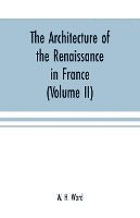 bokomslag architecture of the renaissance in France