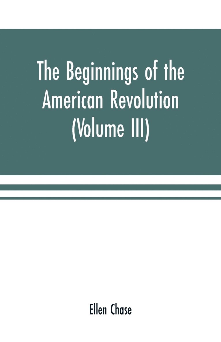 The beginnings of the American Revolution 1