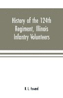History of the 124th Regiment, Illinois Infantry Volunteers 1
