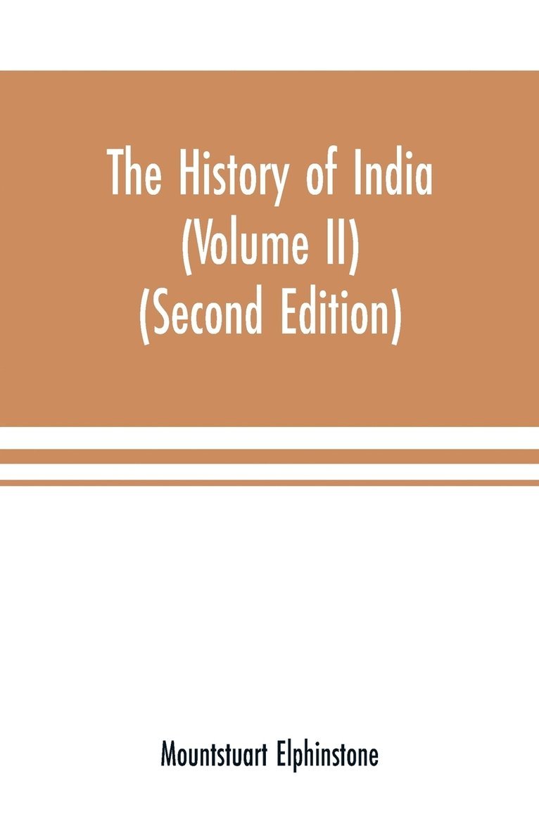 The history of India (Volume II) (Second Editon) 1