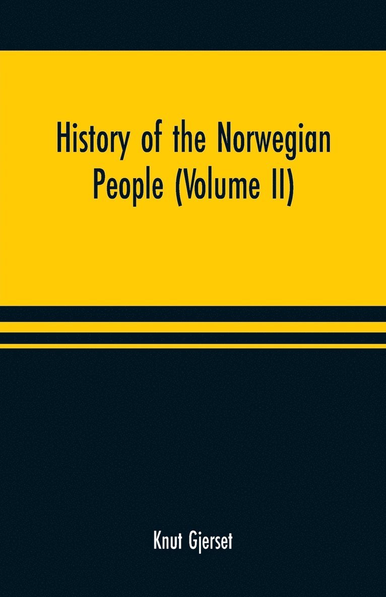History of the Norwegian people (Volume II) 1