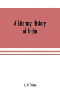 bokomslag A literary history of India