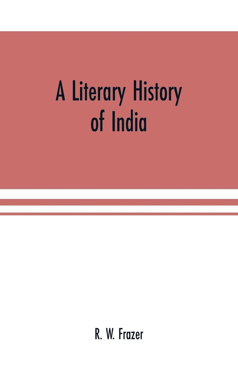 A literary history of India 1