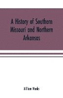 history of southern Missouri and northern Arkansas