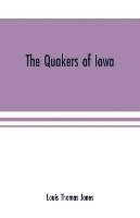 bokomslag The Quakers of Iowa