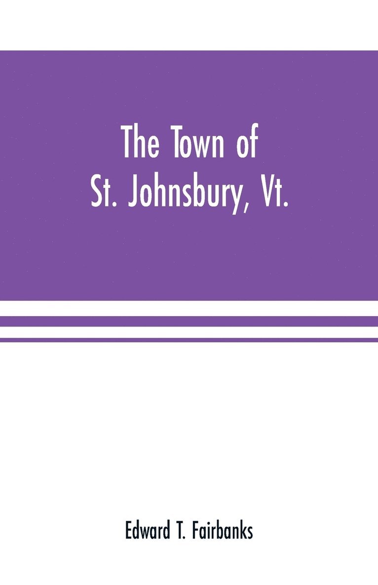 The town of St. Johnsbury, Vt. 1