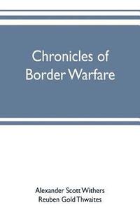 bokomslag Chronicles of border warfare