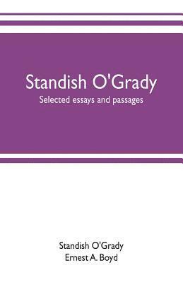 bokomslag Standish O'Grady; selected essays and passages