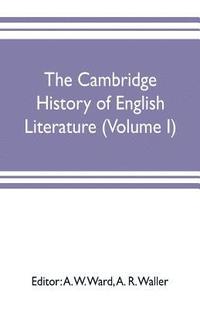 bokomslag The Cambridge history of English literature (Volume I)