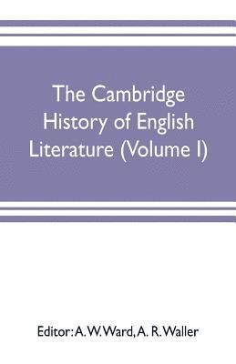 bokomslag The Cambridge history of English literature (Volume I)