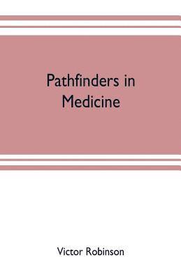bokomslag Pathfinders in medicine
