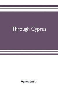 bokomslag Through Cyprus