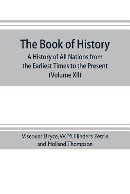 book of history. A history of all nations from the earliest times to the present, with over 8,000 illustrations (Volume XII) Europe in the Nineteenth Century
