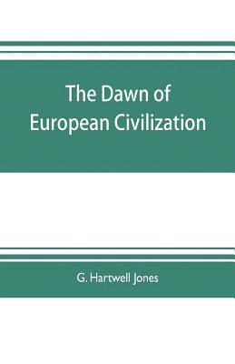 G Hartwell Jones, G. Hartwell Jones - dawn of European civilization, Häftad