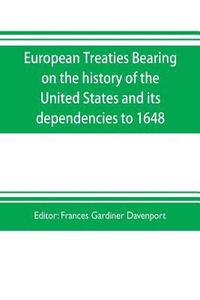 bokomslag European treaties bearing on the history of the United States and its dependencies to 1648