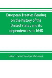 bokomslag European treaties bearing on the history of the United States and its dependencies to 1648