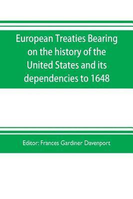 bokomslag European treaties bearing on the history of the United States and its dependencies to 1648