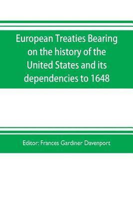 bokomslag European treaties bearing on the history of the United States and its dependencies to 1648