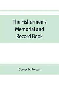 bokomslag The fishermen's memorial and record book