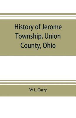 History of Jerome Township, Union County, Ohio 1