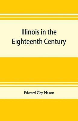 Illinois in the eighteenth century 1