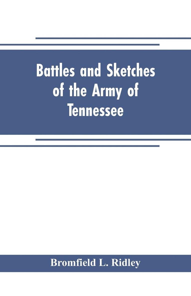 Bromfield L Ridley, Bromfield L. Ridley - Battles and sketches of the Army of Tennessee, Häftad