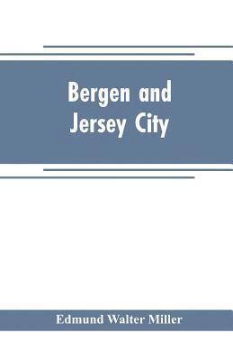 Bergen and Jersey City 1