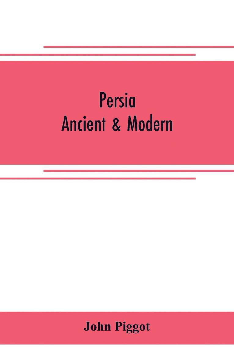 Persia - ancient & modern 1